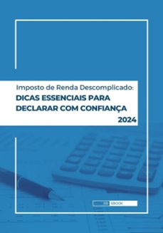 imposto de renda descomplicado: dicas essenciais para declarar com confiança (ebook)-rb ebook-3410006493909