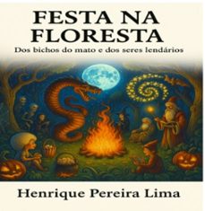 festa na floresta (ebook)-henrique pereira lima-3410006520209