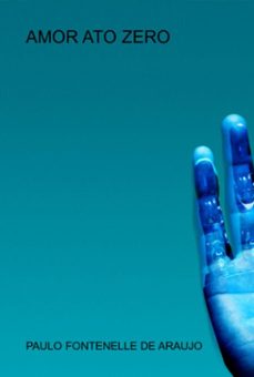 amor ato zero (ebook)-paulo fontenelle de araujo-3410007543009