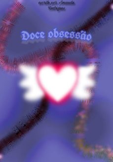 doce obsessão (ebook)-amanda rodrigues-3410007587409