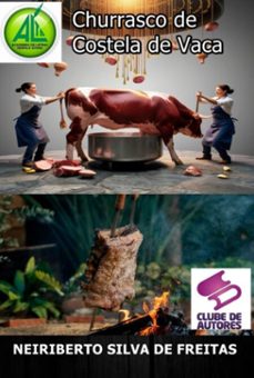 churrasco de costela de vaca (ebook)-neiriberto silva de freitas-3410008718109