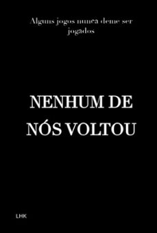 nenhum de nos voltou (ebook)-luis henrique kazmierski-3410008942009