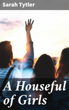 a houseful of girls (ebook)-sarah tytler-4057664613509