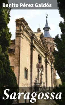 saragossa (ebook)-benito perez galdos-4064066154509