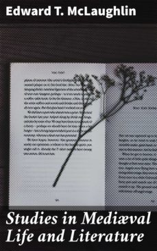 studies in medival life and literature (ebook)-edward t. mclaughlin-4064066236809