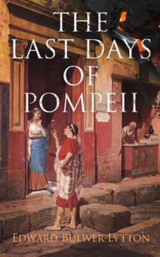 the last days of pompeii (ebook)-edward bulwer lytton-4064066383909