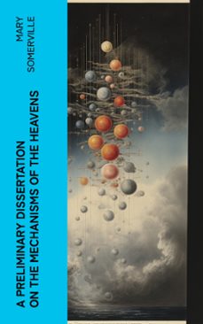 a preliminary dissertation on the mechanisms of the heavens (ebook)-4066339567009