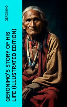 geronimo's story of his life (illustrated edition) (ebook)-4066339581609