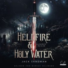 hellfire and holy water i  lazarus' rache (audiolibro)-jack sandmann-4069828442009