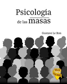 psicologia de las masas (ebook)-gustave le bon-7502297054009