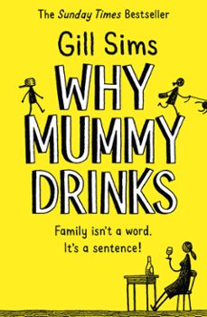 why mummy drinks (ebook)-gill sims-9780008237509