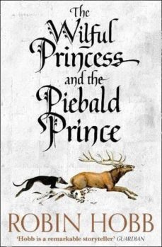 the wilful princess and the piebald prince-robin hobb-9780008245009