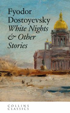 white nights &amp; other stories (ebook)-fiodor dostoievski-9780008802509