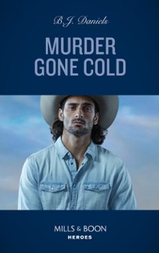 murder gone cold (ebook)-b.j. daniels-9780008922009