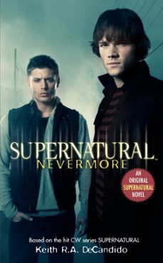 supernatural: nevermore (ebook)-keith r.a. decandido-9780061875809