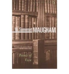 points of view-william somerset maugham-9780099288909