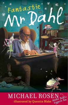 fantastic mr dahl-michael rosen-9780141335209