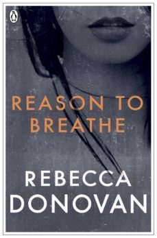 reason to breathe (the breathing series @1) (ebook)-rebecca donovan-9780141348209