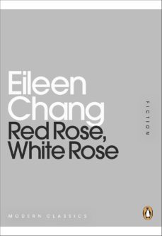 red rose, white rose (ebook)-eileen chang-9780141970509