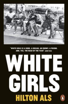 white girls (ebook)-hilton als-9780141987309