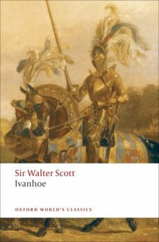 ivanhoe (oxford world s classics)-walter scott-9780199538409