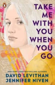 take me with you when you go-david levithan-jennifer niven-9780241550809