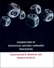 foundations of statistical natural language processing-christopher d. manning-hinrich schutze-9780262133609