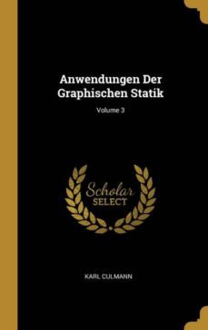 anwendungen der graphischen statik; volume 3-9780270392609