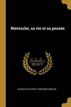 nietzsche, sa vie et sa pense-9780274456109