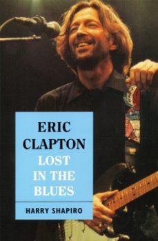 eric clapton-harry shapiro-9780306804809