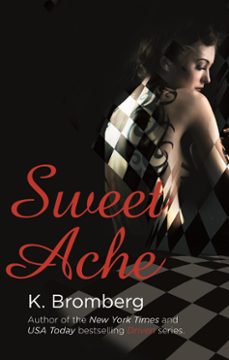 sweet ache (ebook)-k. bromberg-9780349408309