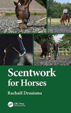 scentwork for horses-rachael draaisma-9780367537609