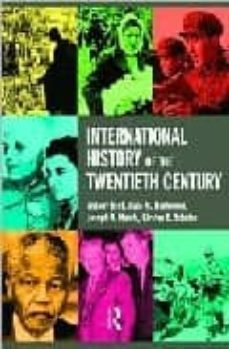 international history of the twentieth century-anthony (ed.) et al. best-9780415207409