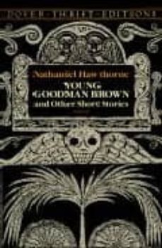 young goodman brown and other short stories-9780486270609