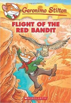 geronimo stilton 56: flight of the red bandit-geronimo stilton-9780545556309