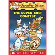 geronimo stilton 58: the super chef contest-geronimo stilton-9780545656009