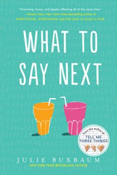 what to say next (ebook)-julie buxbaum-9780553535709