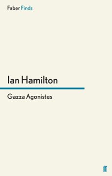 gazza agonistes (ebook)-ian hamilton-9780571280209