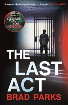 the last act (ebook)-brad parks-9780571346509