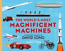 the world's most magnificent machines (ebook)-david long-9780571347209