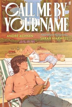 call me by your name: the graphic novel (ebook)-andre aciman-9780571397709