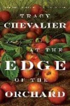 at the edge of the orchard-tracy chevalier-9780735220409