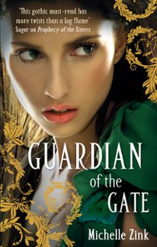 guardian of the gate (ebook)-michelle zink-9780748116409