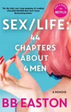 sex/life: 44 chapters about 4 men-b. easton-9780751580709