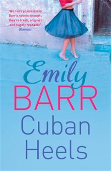 cuban heels (ebook)-emily barr-9780755381609