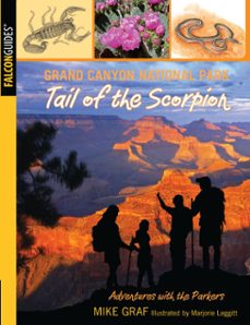 grand canyon national park: tail of the scorpion (ebook)-mike graf-9780762786909