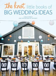 the knot little books of big wedding ideas (ebook)-carley roney-9780804186209