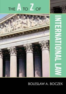 a to z of international law-9780810875609