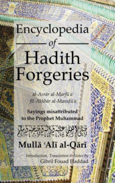 encyclopedia of hadith forgeries-9780992633509