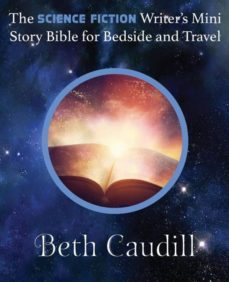 the science fiction writers mini story bible for bedside and travel-9780996570909